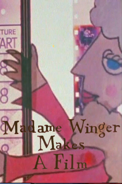 Madame Winger Makes a Film: A Survival Guide for the 21st Century Poster