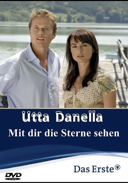 Utta Danella - Mit dir die Sterne sehen Poster