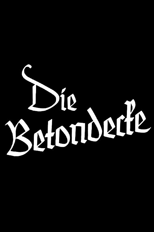 Die Betondecke Poster