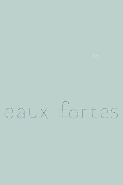 Eaux fortes Poster