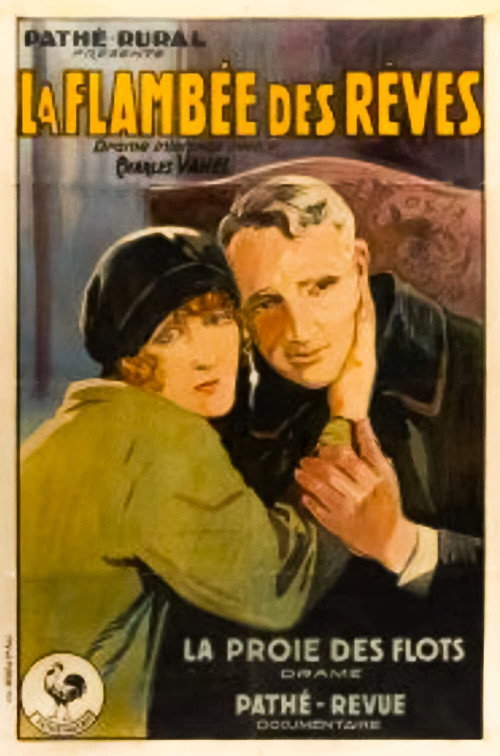 La Flambée des rêves Poster