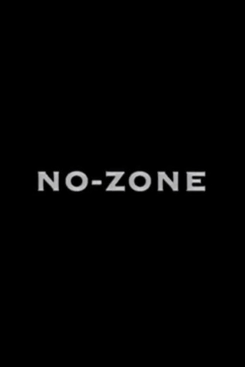 No-Zone Poster