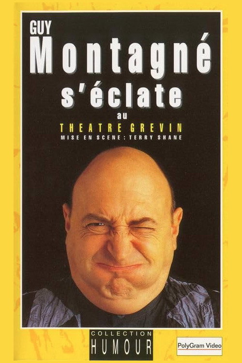 Guy Montagné s'éclate au Théâtre Grévin Poster