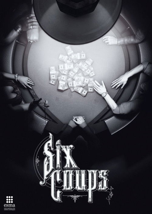 Six Coups Poster