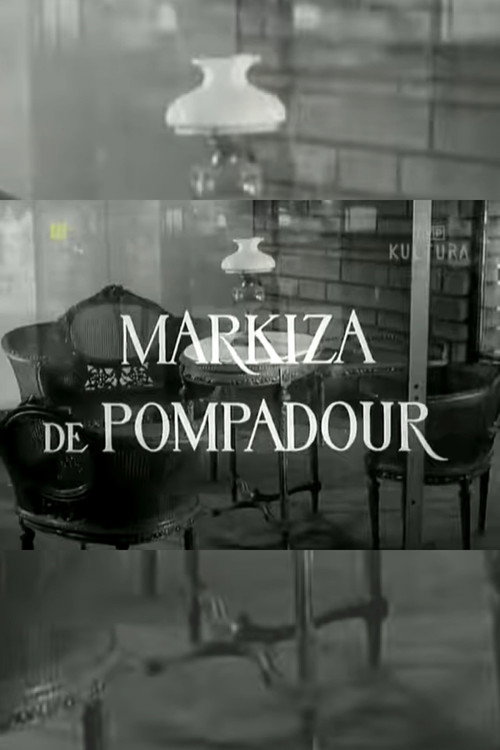 Markiza de Pompadour Poster