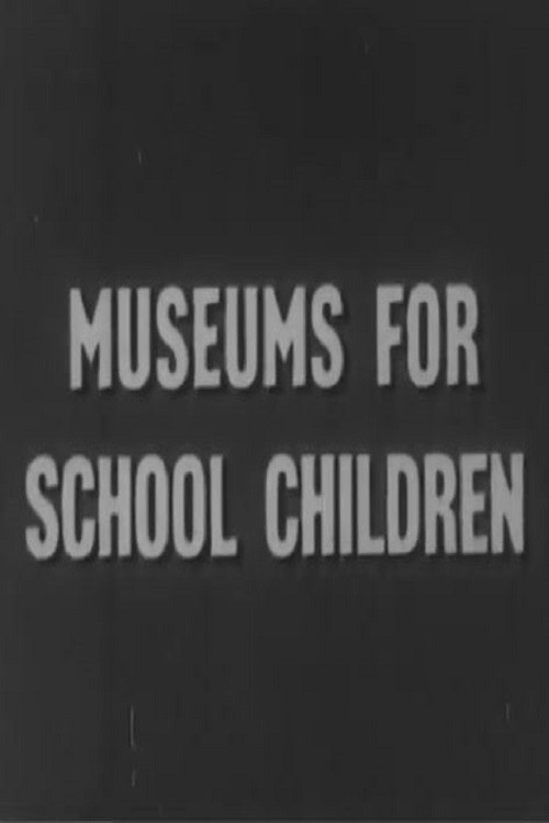 Museums For School Children Poster