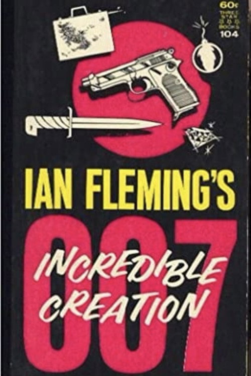 Ian Fleming's Incredible Creation Poster