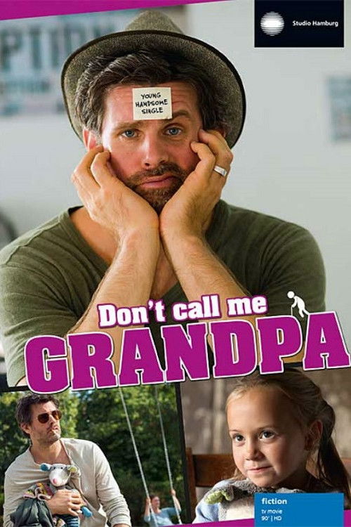 Don't Call Me Grandpa Poster