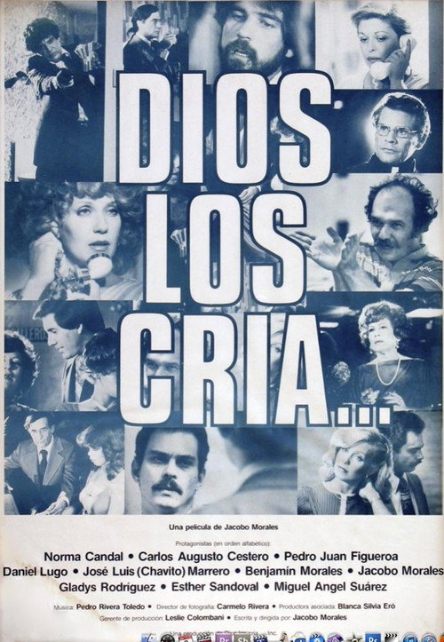 Dios los cría... Poster