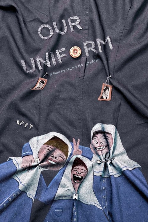 Our Uniform Poster