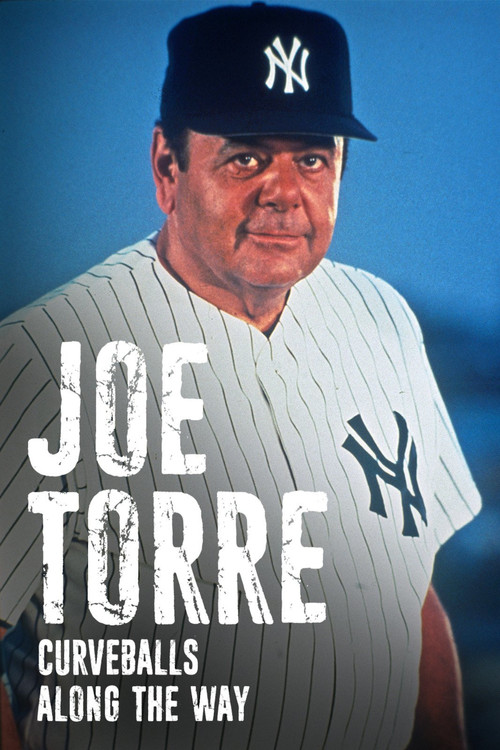 Joe Torre: Curveballs Along the Way Poster