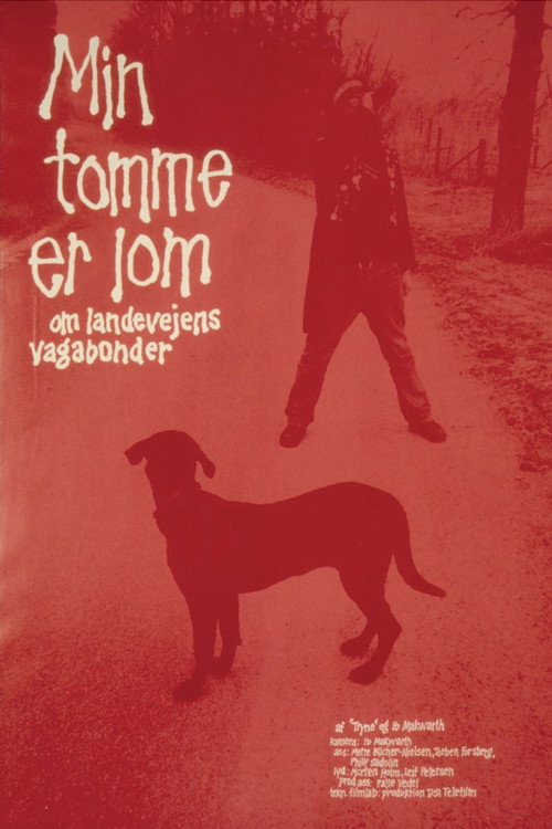 Min Tomme er lom Poster