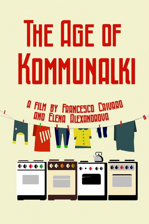 The Age of Kommunalki Poster