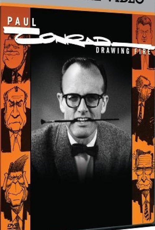 Paul Conrad: Drawing Fire Poster