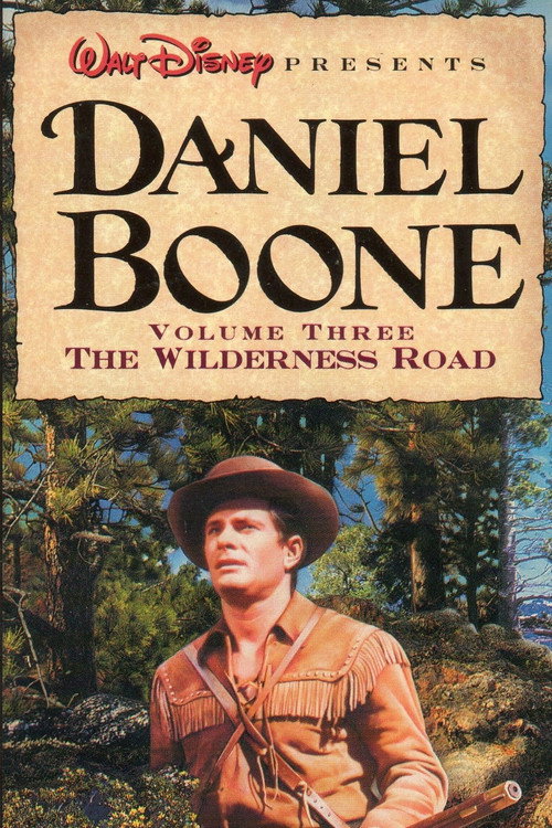 Daniel Boone: The Wilderness Road Poster