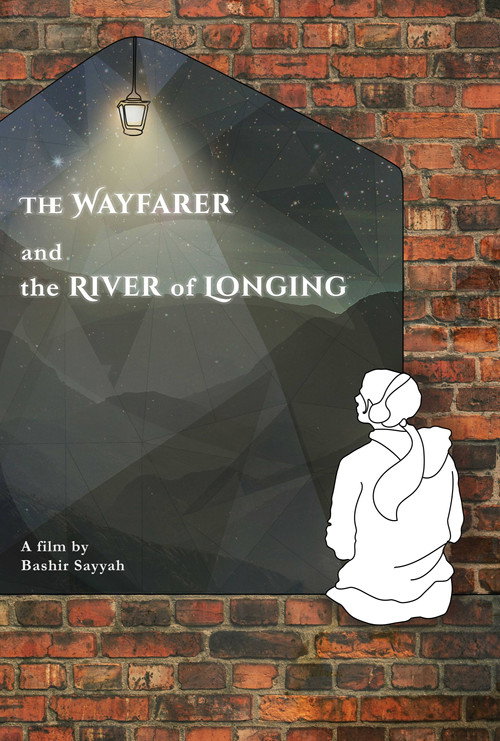 The Wayfarer and the River of Longing Poster