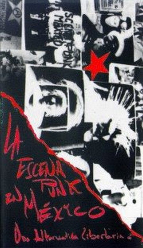 La Escena Punk en México. Una Alternativa Libertaria Poster