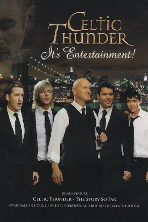 Celtic Thunder: It's Entertainment! Poster