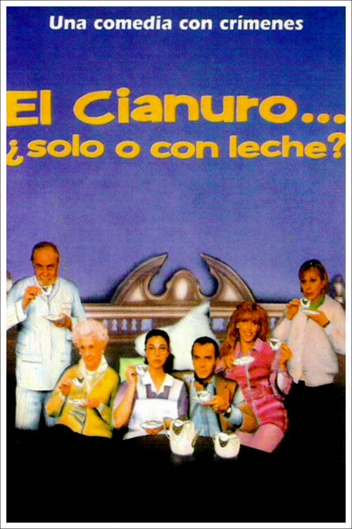 El cianuro… ¿solo o con leche? Poster