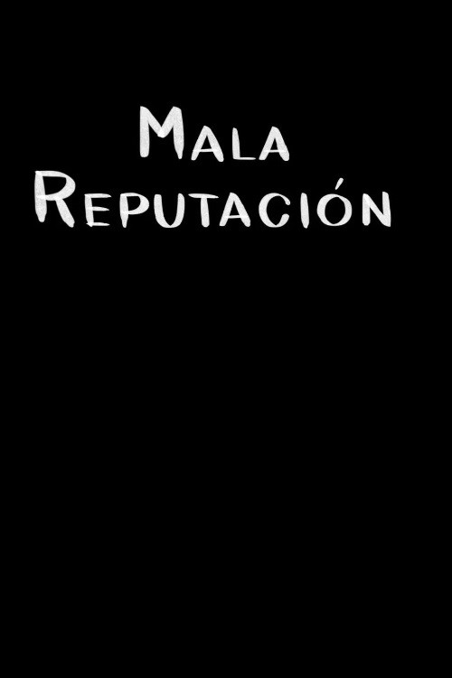 Mala reputación Poster