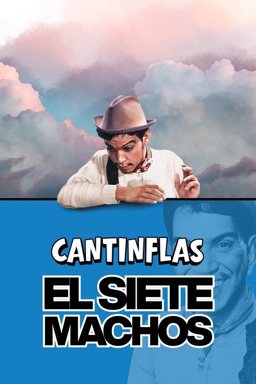 El Siete Machos Poster