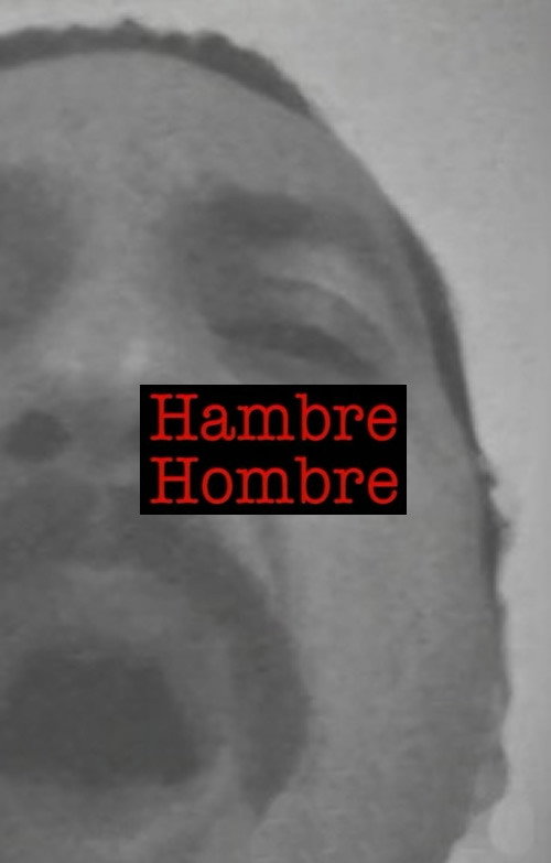 Hambre Hombre Poster