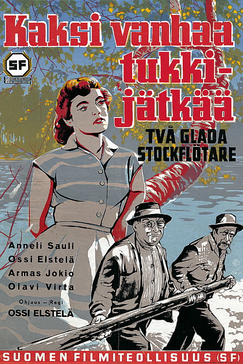 Kaksi vanhaa tukkijätkää Poster