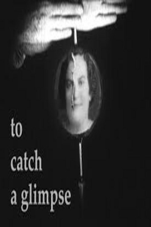 To Catch a Glimpse Poster