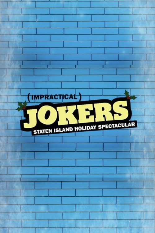 Impractical Jokers: The Staten Island Holiday Spectacular Poster