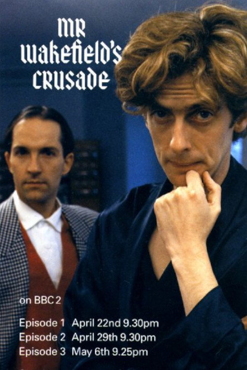 Mr. Wakefield's Crusade Poster