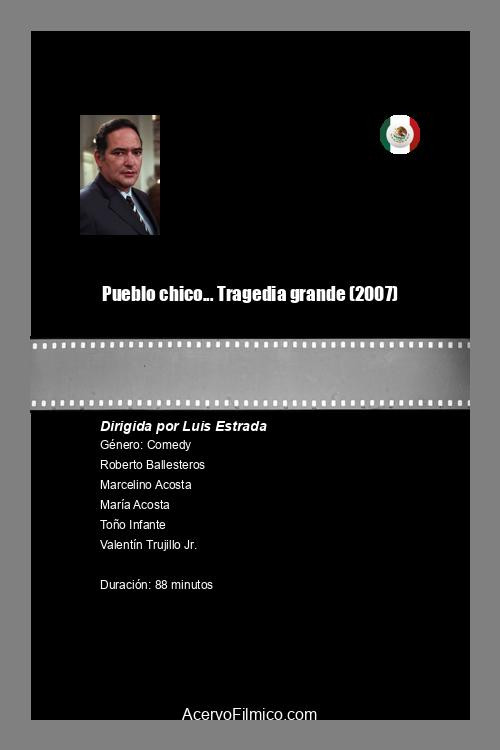 Pueblo chico... Tragedia grande Poster