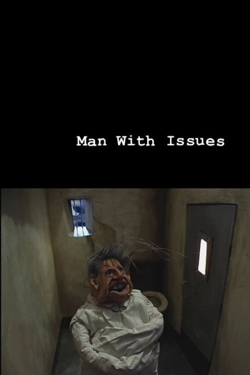 Man With Issues Poster