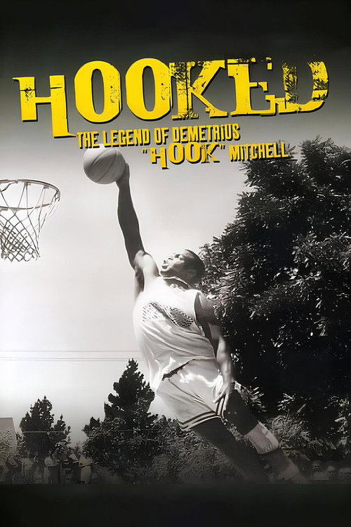 Hooked: The Legend of Demetrius Hook Mitchell Poster