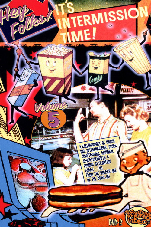 Hey Folks! It’s Intermission Time! Vol. 5 Poster