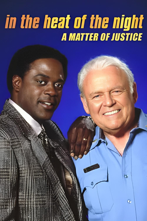 In the Heat of the Night: A Matter of Justice Poster