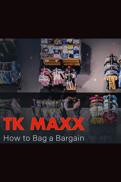 TK Maxx: How Do They Do It? Poster
