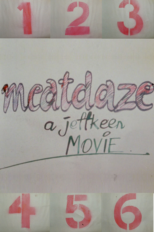 Meatdaze Poster