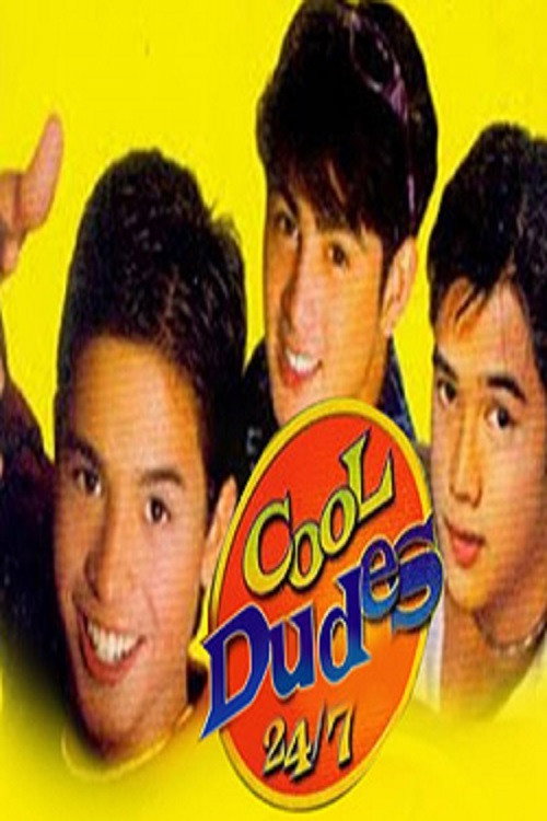 Cool Dudes 24/7 Poster