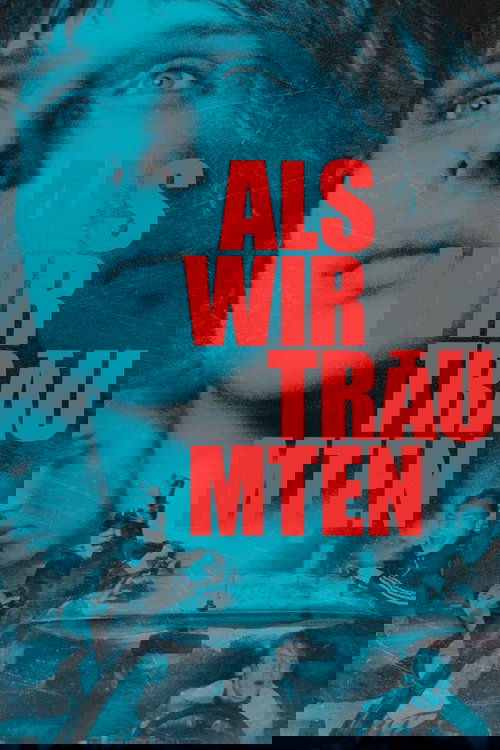 As We Were Dreaming Poster