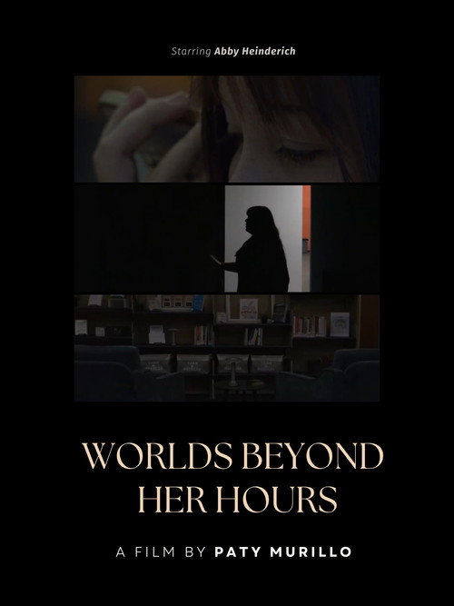 Worlds Beyond Her Hours Poster