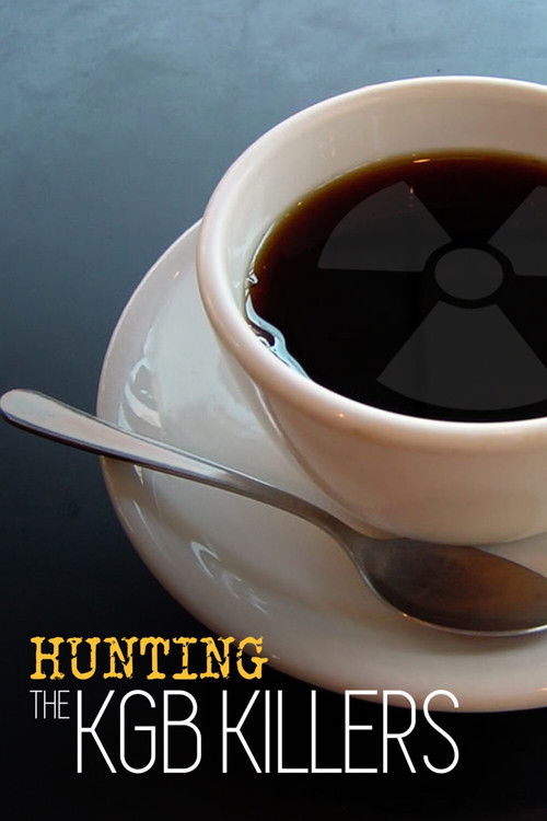 Hunting the KGB Killers Poster