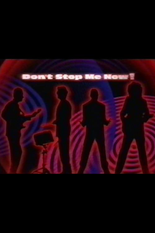 Don't Stop Me Now Poster
