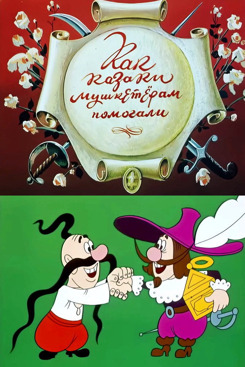 How the Cossacks Helped Musketeers Poster