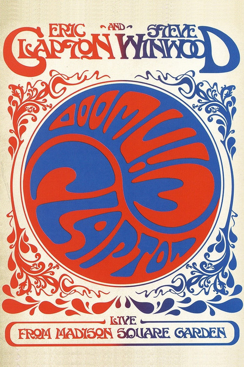Eric Clapton and Steve Winwood: Live from Madison Square Garden Poster