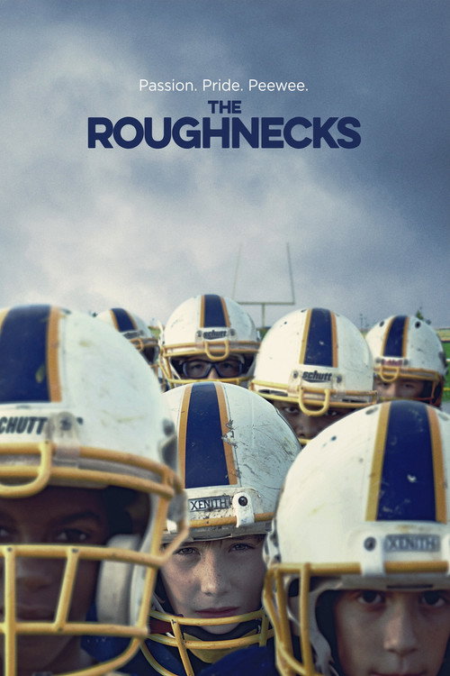 The Roughnecks Poster