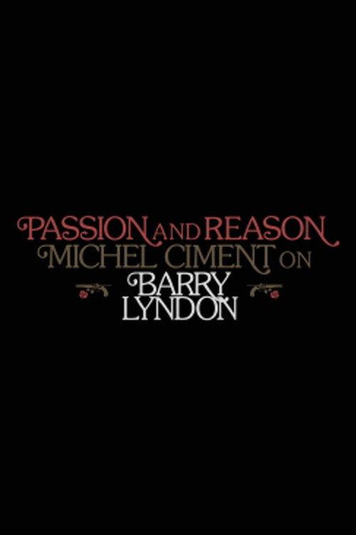 Passion and Reason: Michel Ciment on 'Barry Lyndon' Poster