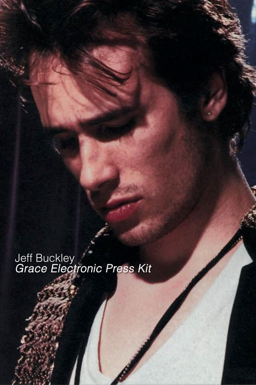 Jeff Buckley: Grace Electronic Press Kit Poster