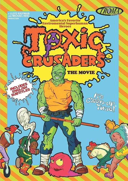 Toxic Crusaders: The Movie Poster