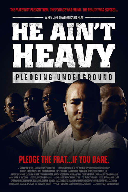 He Ain't Heavy: Pledging Underground Poster