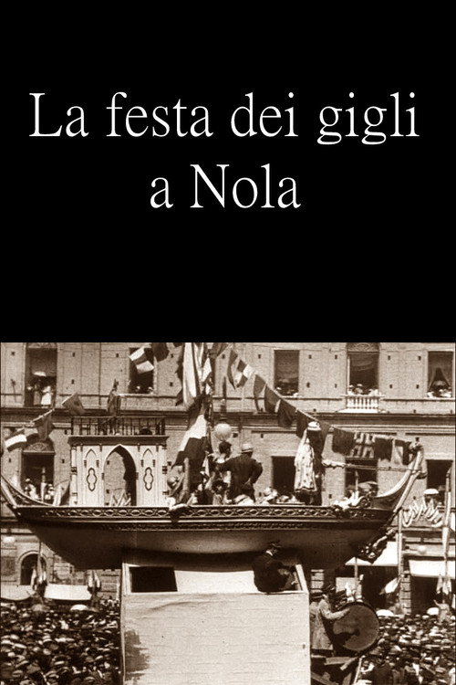 La festa dei gigli a Nola Poster